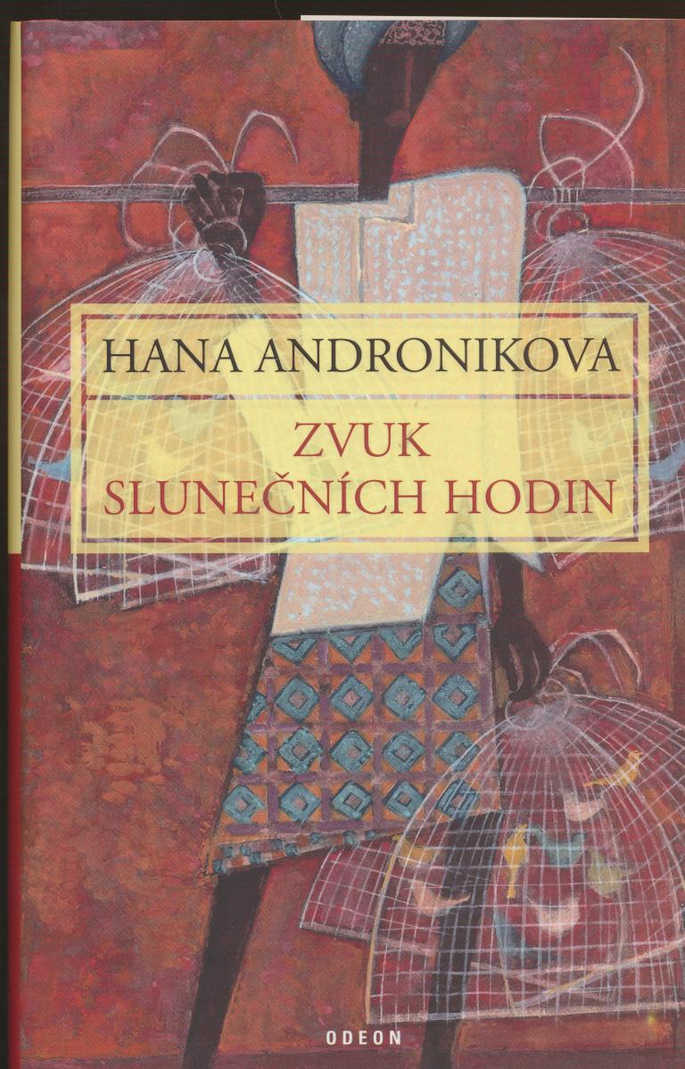 Hana Andronikova 'Zvuk slunečních hodin' (The Sound of the Sundial)