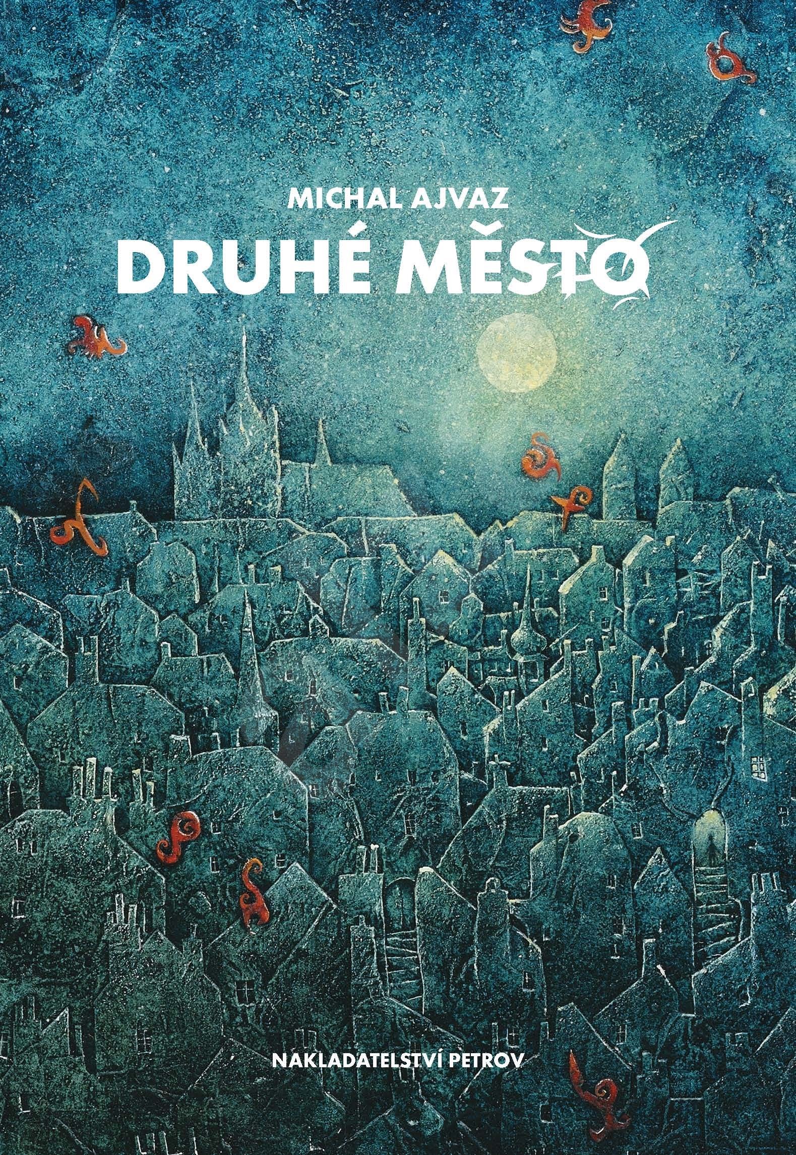 Michal Ajvaz_Druhe mesto_cover