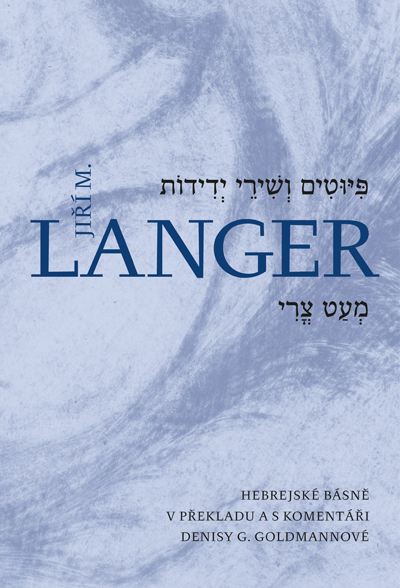 A collection of Jiří M. Langer’s poetry