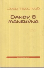 Dandy a manekýna