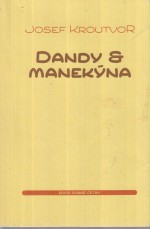 Dandy a manekýna