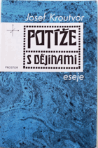 Potíže s dějinami