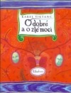O dobré a zlé moci