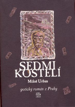 Sedmikostelí: Gotický román z Prahy