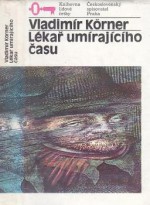 Lékař umírajícího času