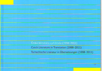 Czech Literature in Translation (1998−2011)