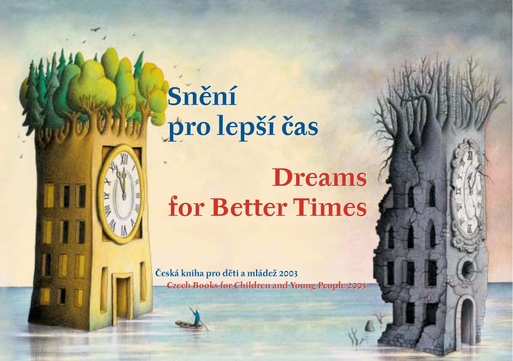 Dreams for Better Times