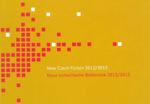 New Czech Fiction 2012/2013