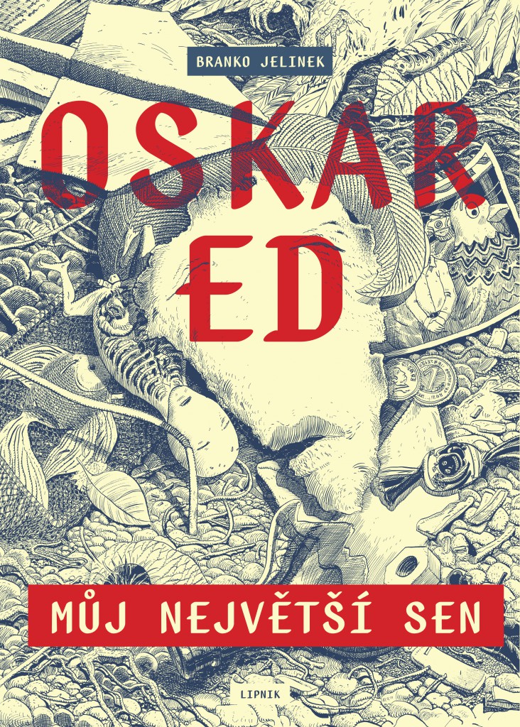 Oskar Ed: Můj největší sen