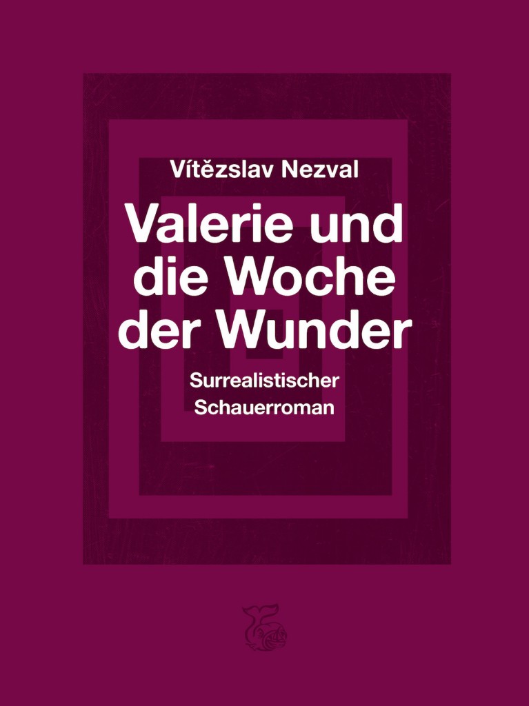 Nezval_Valerie und die Woche