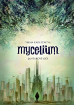 Mycelium (série)