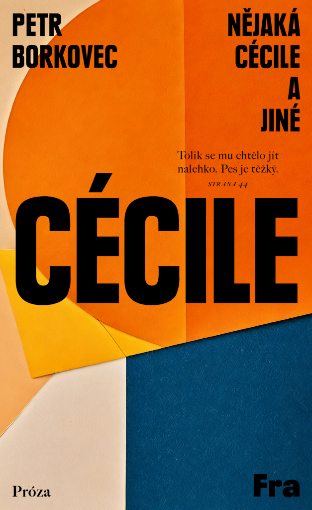 Nějaká Cecíle a jiné